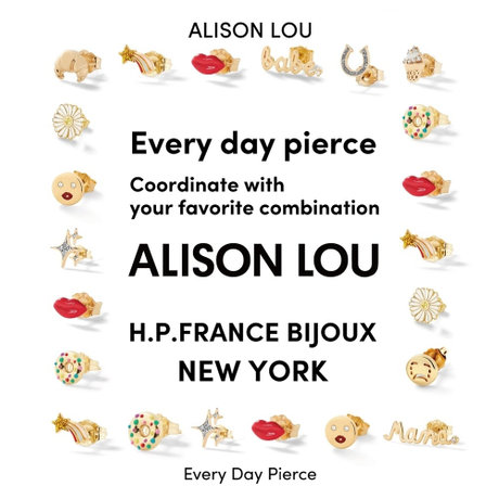 ALISON LOU｜Every Day Pierce!! | H.P.FRANCE公式サイト