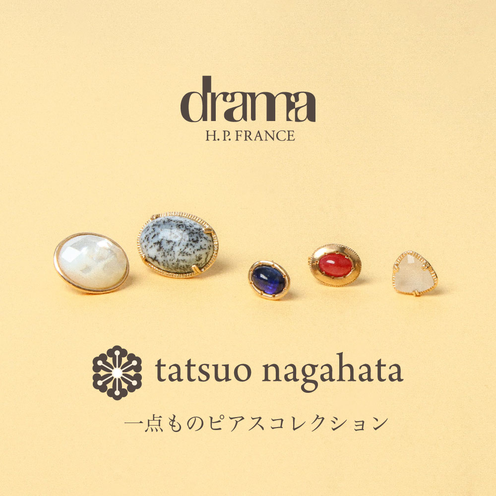 tatsuo nagahata -一点ものピアスコレクション-｜drama H.P.FRANCE ...